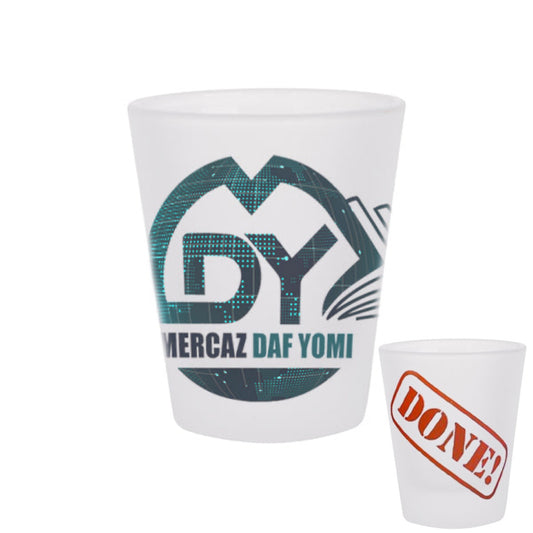 Mdy Color Shot glass with DONE!
